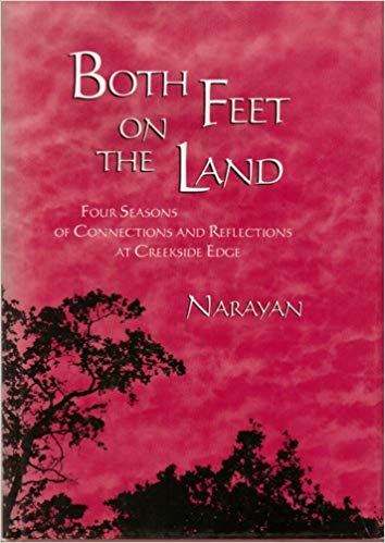 RK Narayan Both Feet on the Land Connections and Reflections at Creekside Edge